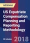 US Expatriate Compensation Planning and Reporting Methodology - Webinar (Recorded) - Product Thumbnail Image