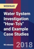 Water System Investigation "How-To's" and Example Case Studies - Webinar (Recorded)- Product Image