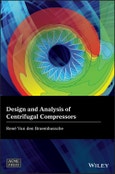Design and Analysis of Centrifugal Compressors. Edition No. 1. Wiley-ASME Press Series- Product Image