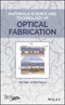 Materials Science and Technology of Optical Fabrication. Edition No. 1 - Product Thumbnail Image