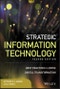 Strategic Information Technology. Best Practices to Drive Digital Transformation. Edition No. 2. Wiley CIO - Product Thumbnail Image