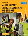 Major Incident Medical Management and Support. The Practical Approach in the Hospital. Edition No. 2. Advanced Life Support Group- Product Image