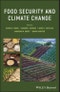 Food Security and Climate Change. Edition No. 1 - Product Thumbnail Image