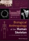 Biological Anthropology of the Human Skeleton. 3rd Edition - Product Thumbnail Image