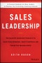 Sales Leadership. The Essential Leadership Framework to Coach Sales Champions, Inspire Excellence, and Exceed Your Business Goals. Edition No. 1 - Product Image