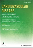 Cardiovascular Disease. Diet, Nutrition and Emerging Risk Factors. Edition No. 2. British Nutrition Foundation- Product Image