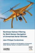 Nonlinear Kalman Filter for Multi-Sensor Navigation of Unmanned Aerial Vehicles. Application to Guidance and Navigation of Unmanned Aerial Vehicles Flying in a Complex Environment- Product Image