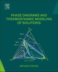 Phase Diagrams and Thermodynamic Modeling of Solutions- Product Image