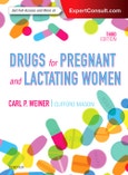 Drugs for Pregnant and Lactating Women. Edition No. 3- Product Image