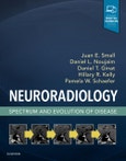 Neuroradiology: Spectrum and Evolution of Disease- Product Image
