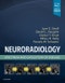 Neuroradiology: Spectrum and Evolution of Disease - Product Image