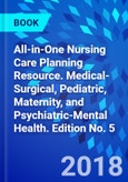 All-in-One Nursing Care Planning Resource. Medical-Surgical, Pediatric, Maternity, and Psychiatric-Mental Health. Edition No. 5- Product Image
