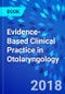 Evidence-Based Clinical Practice in Otolaryngology - Product Thumbnail Image