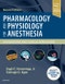 Pharmacology and Physiology for Anesthesia. Foundations and Clinical Application. Edition No. 2 - Product Thumbnail Image