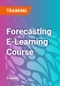 Forecasting E-Learning Course - Product Thumbnail Image