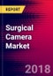 Surgical Camera Market | US | Units Sold, Average Selling Prices, Forecasts | 2018-2024| MedCore - Product Thumbnail Image