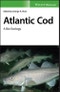 Atlantic Cod. A Bio-Ecology. Edition No. 1 - Product Image