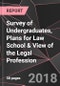 Survey of Undergraduates, Plans for Law School & View of the Legal Profession - Product Thumbnail Image
