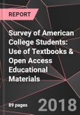 Survey of American College Students: Use of Textbooks & Open Access Educational Materials- Product Image