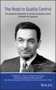 The Road to Quality Control. The Industrial Application of Statistical Quality Control by Homer M. Sarasohn. Edition No. 1- Product Image