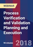 Process Verification and Validation Planning and Execution - Webinar (Recorded)- Product Image