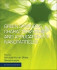 Green Synthesis, Characterization and Applications of Nanoparticles. Micro and Nano Technologies- Product Image