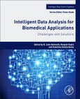 Intelligent Data Analysis for Biomedical Applications. Challenges and Solutions. Intelligent Data-Centric Systems- Product Image