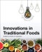 Innovations in Traditional Foods - Product Image