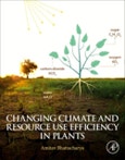 Changing Climate and Resource use Efficiency in Plants- Product Image