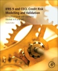 IFRS 9 and CECL Credit Risk Modelling and Validation. A Practical Guide with Examples Worked in R and SAS- Product Image