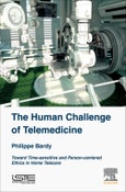 The Human Challenge of Telemedicine. Toward Time-sensitive and Person-centered Ethics in Home Telecare- Product Image