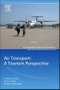 Air Transport - A Tourism Perspective. Contemporary Issues in Air Transport - Product Thumbnail Image