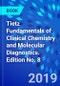 Tietz Fundamentals of Clinical Chemistry and Molecular Diagnostics. Edition No. 8 - Product Image