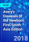 Avery's Diseases of the Newborn: First South Asia Edition- Product Image