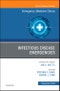 Infectious Disease Emergencies, An Issue of Emergency Medicine Clinics of North America. The Clinics: Internal Medicine Volume 36-4 - Product Image