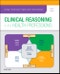 Clinical Reasoning in the Health Professions. Edition No. 4 - Product Thumbnail Image