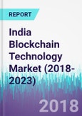 India Blockchain Technology Market (2018-2023)- Product Image