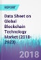 Data Sheet on Global Blockchain Technology Market (2018-2023) - Product Thumbnail Image