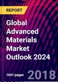 Global Advanced Materials Market Outlook 2024- Product Image