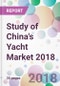 Study of China's Yacht Market 2018 - Product Thumbnail Image