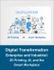 Digital Transformation in Enterprise and Industrial Verticals: 3D Printing, Artificial Intelligence, and the Smart Workplace - Product Thumbnail Image