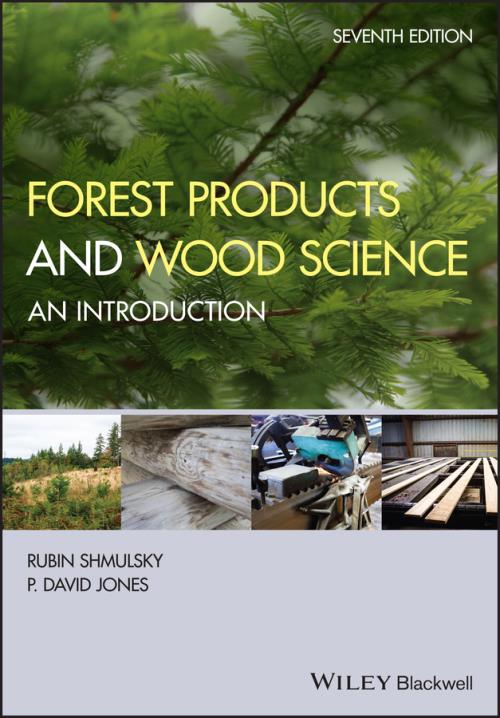 Forest Products and Wood Science. An Introduction. Edition No. 7