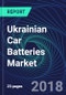 Ukrainian Car Batteries Market - Product Thumbnail Image