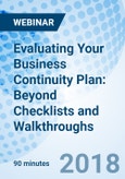 Evaluating Your Business Continuity Plan: Beyond Checklists and Walkthroughs - Webinar- Product Image