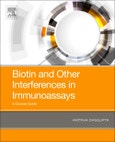 Biotin and Other Interferences in Immunoassays. A Concise Guide- Product Image