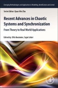 Recent Advances in Chaotic Systems and Synchronization. From Theory to Real World Applications. Emerging Methodologies and Applications in Modelling, Identification and Control- Product Image