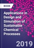 Applications in Design and Simulation of Sustainable Chemical Processes- Product Image