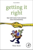 Getting It Right. R&D Methods for Science and Engineering. Edition No. 2- Product Image