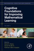 Cognitive Foundations for Improving Mathematical Learning. Mathematical Cognition and Learning (Print) Volume 5- Product Image