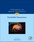 Psychedelic Neuroscience. Progress in Brain Research Volume 242- Product Image